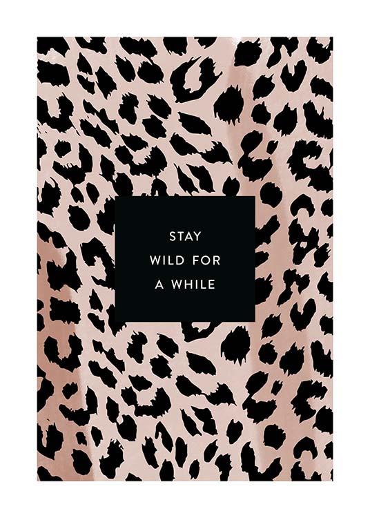 Stay Wild Poster