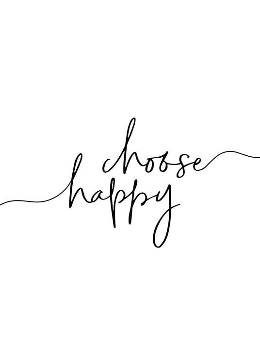 Choose Happy Poster / Text posters at Desenio AB (11652)