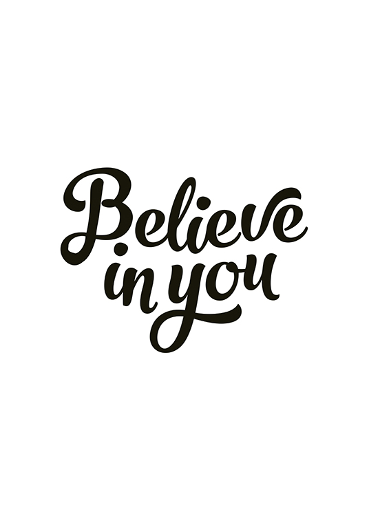 Believe in You Poster