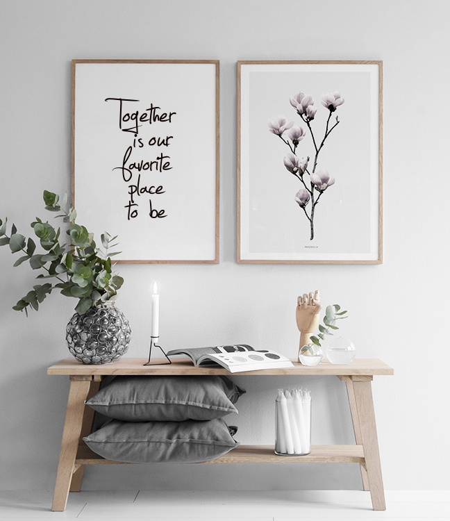  – Black and white text print with the quote Together is our favorite place to be